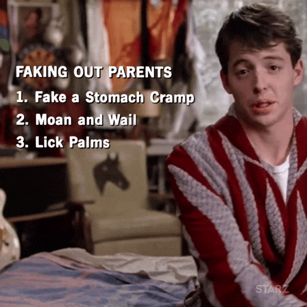 Ferris Bueller, gif, stomach, faking sick, sick day