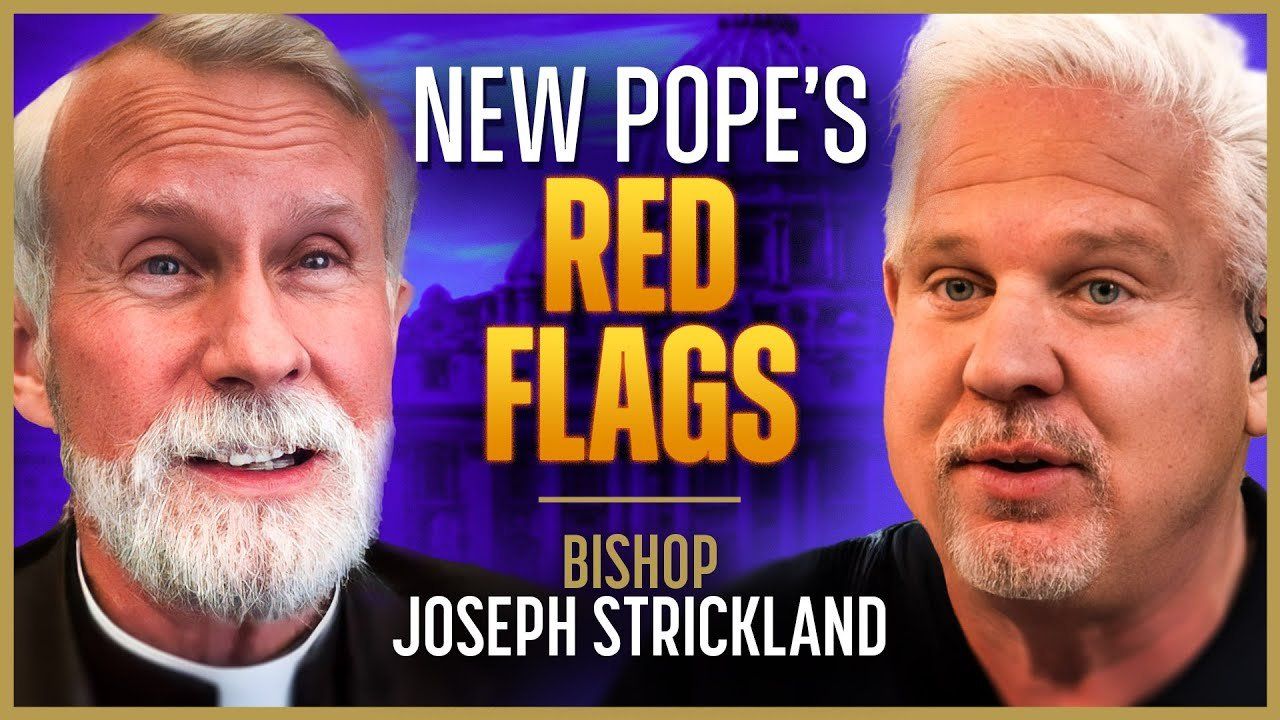 Is the New American Pope Catholic?  | Bishop Strickland | The Glenn Beck Podcast | Ep 256