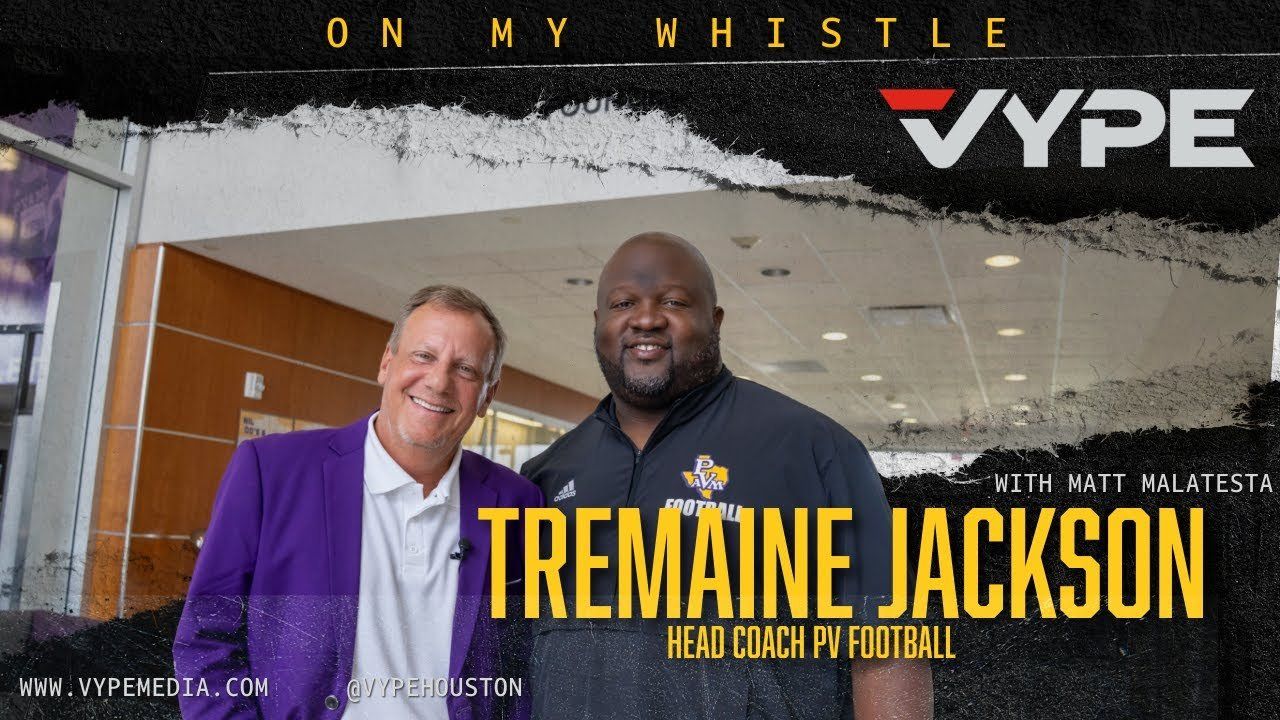 On My Whistle Podcast | VYPE heads to PVAMU to meet new coach Tremaine Jackson