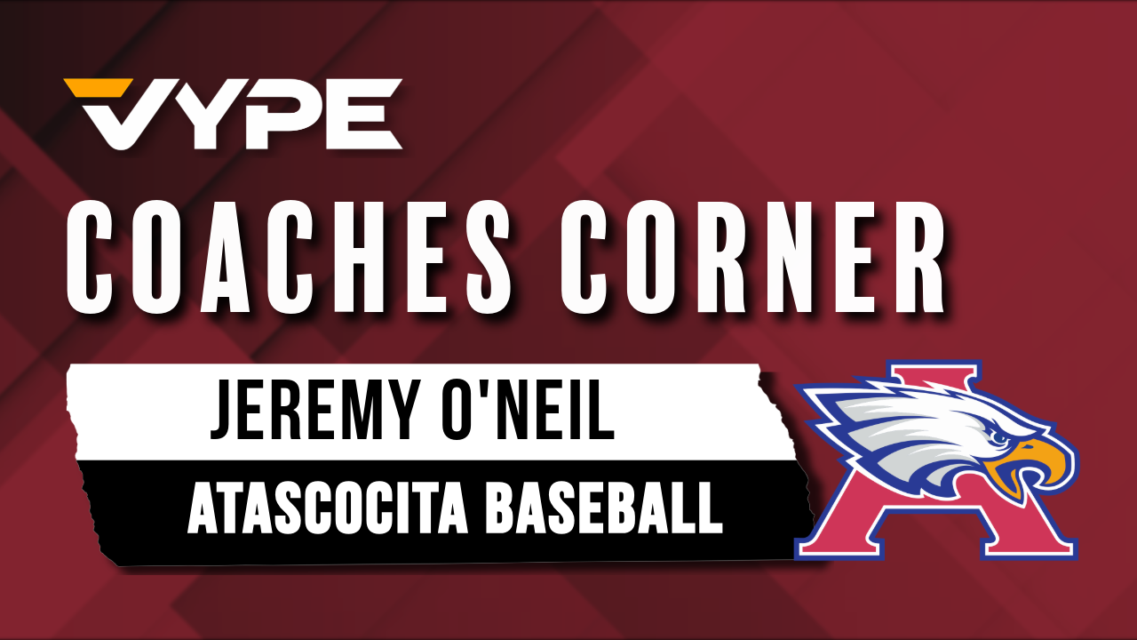 VYPE Coaches Corner: Atascocita Baseball Coach Jeremy O'Neill -- 6A-D1 State Semis Preview