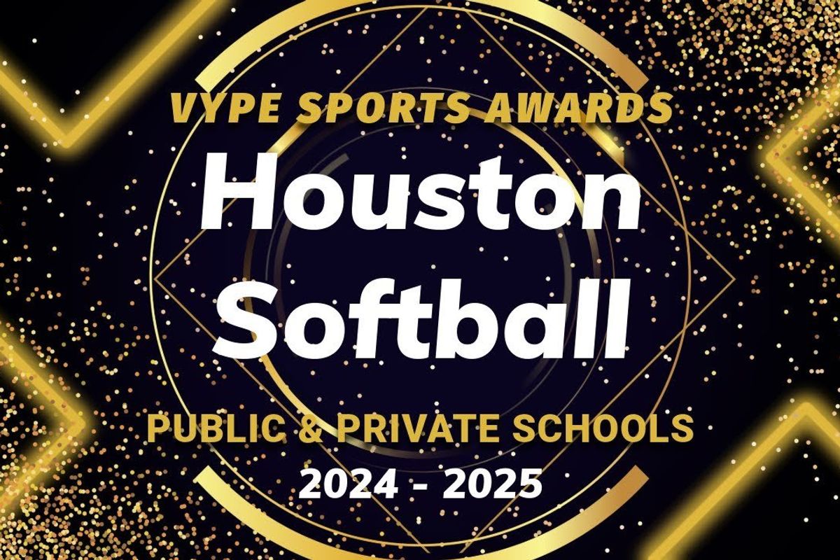 VYPE AWARDS: Public & Private School Softball by Houston Methodist Orthopedics & Sports Medicine