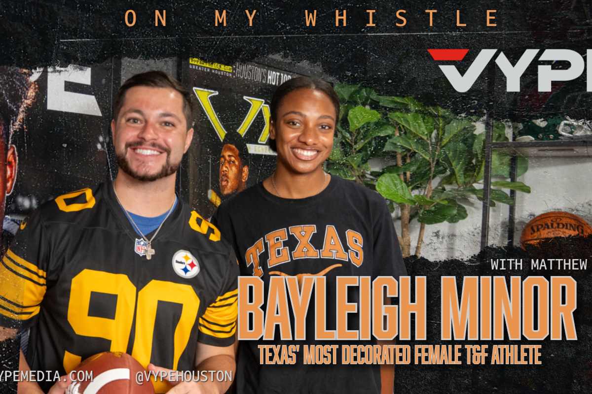 ON MY WHISTLE: FBCA Legend and future Texas Longhorn, Bayleigh Minor, joins the VYPE Podcast