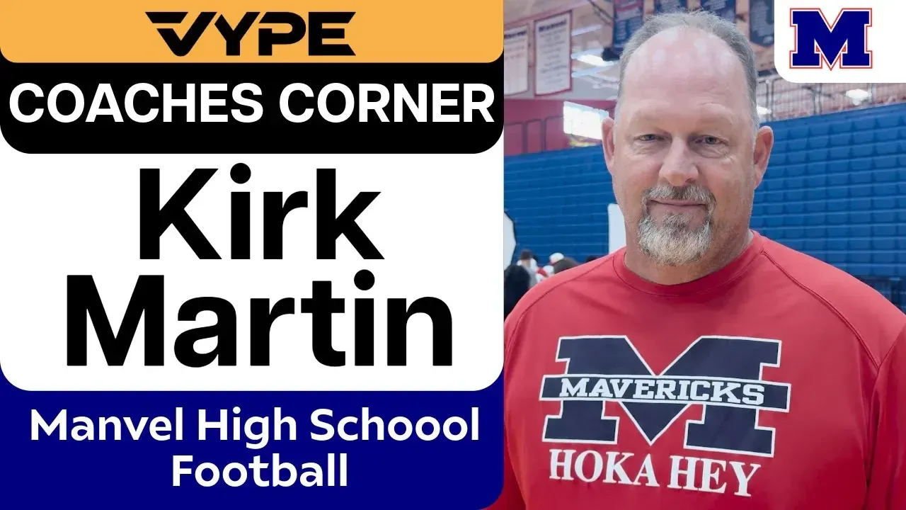VYPE Coaches Corner | Manvel High School Football Coach Kirk Martin