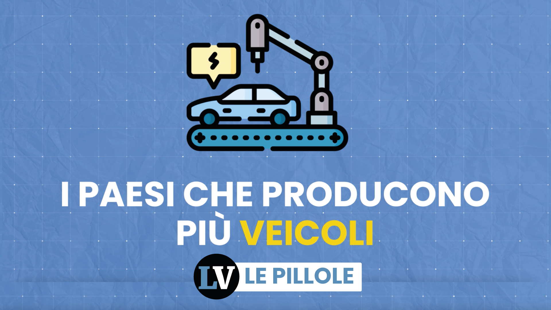 I Paesi che producono più veicoli