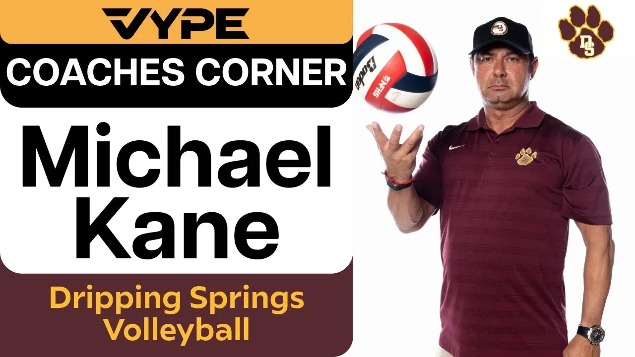VYPE Coaches Corner | Dripping Springs Volleyball Coach Michael Kane