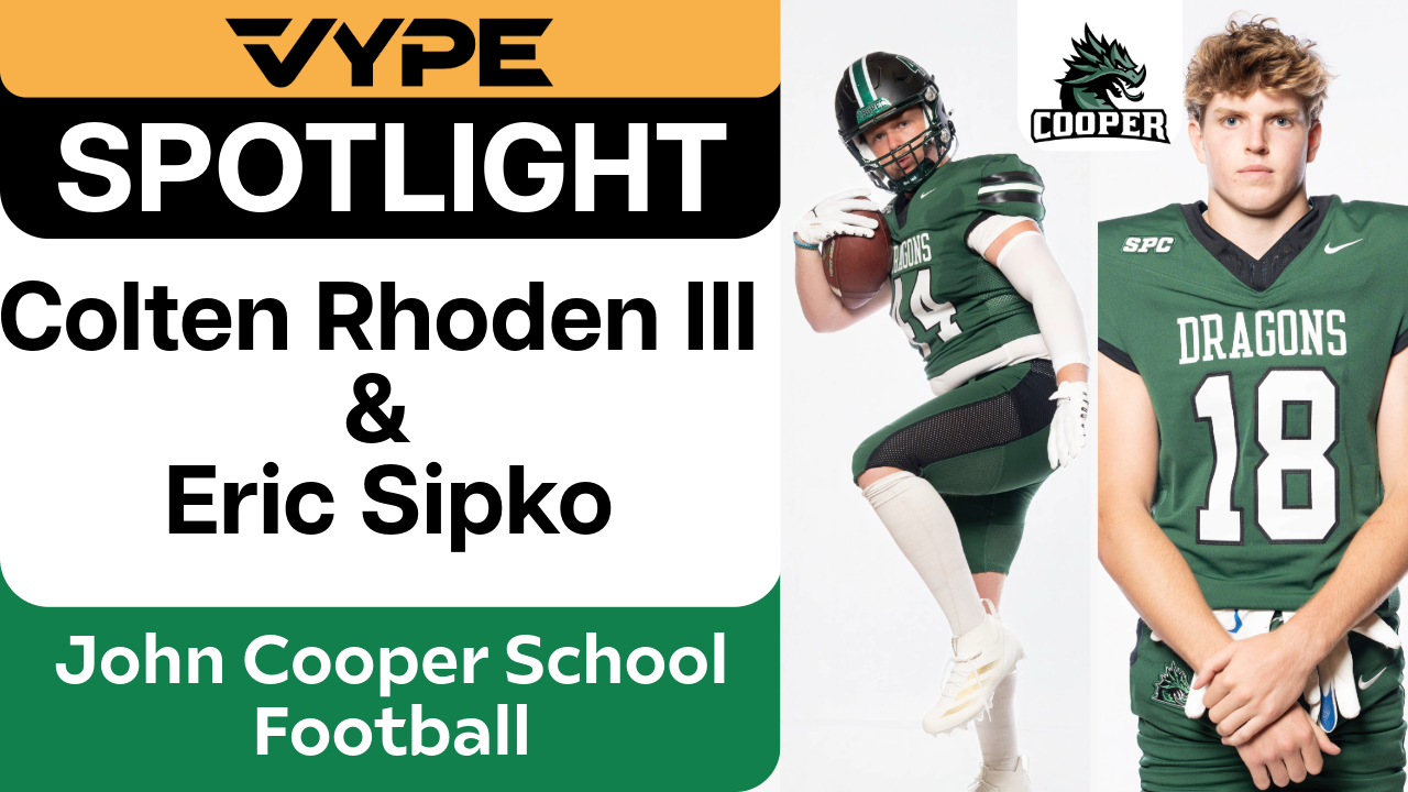 VYPE Spotlight: Colten Rhoden III & Eric Sipko of The John Cooper School Football