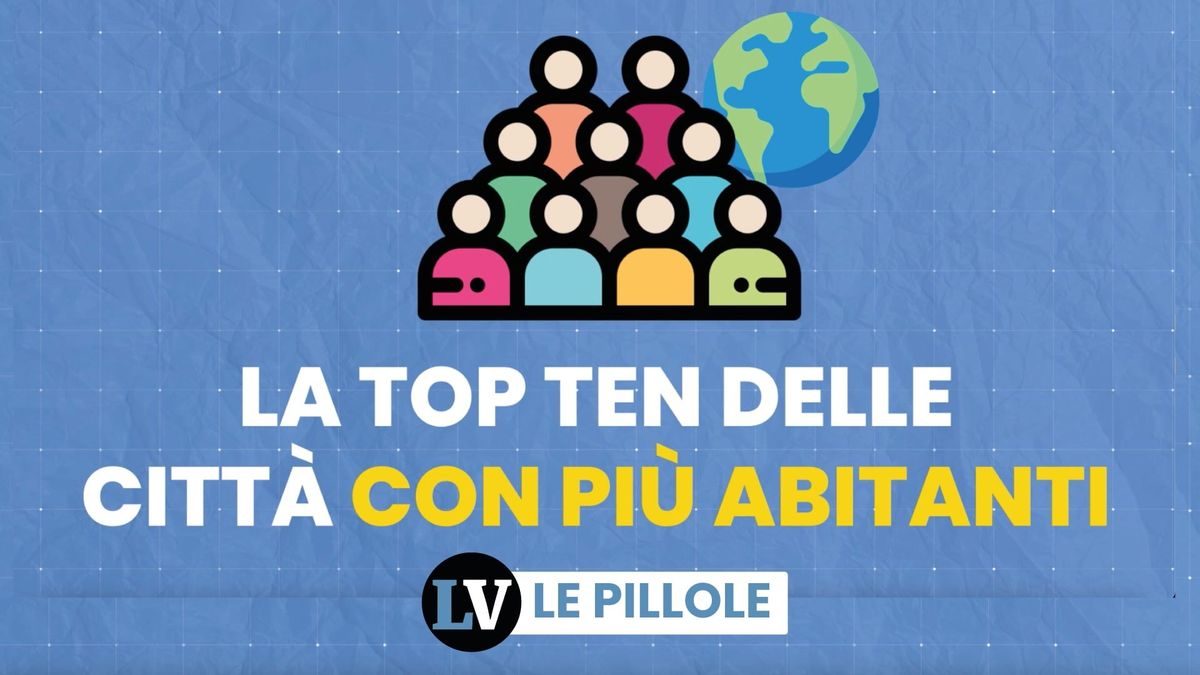 La top ten delle città con più abitanti