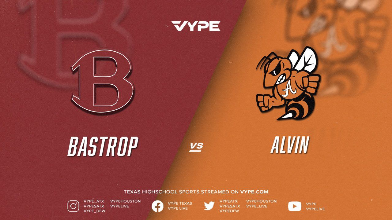 7PM - Football: Bastrop vs. Alvin