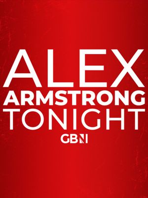 Alex Armstrong Tonight
