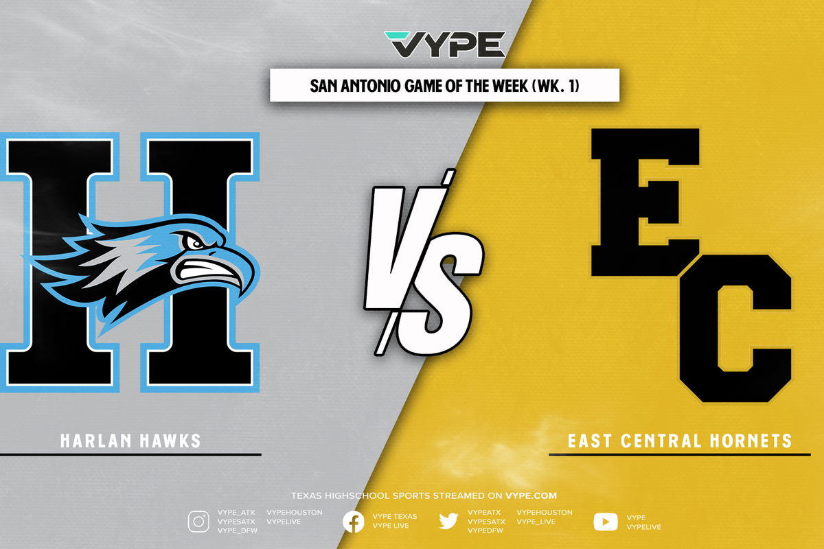 VYPE SATX Football Game of the Week: Harlan vs. East Central (Week 1)