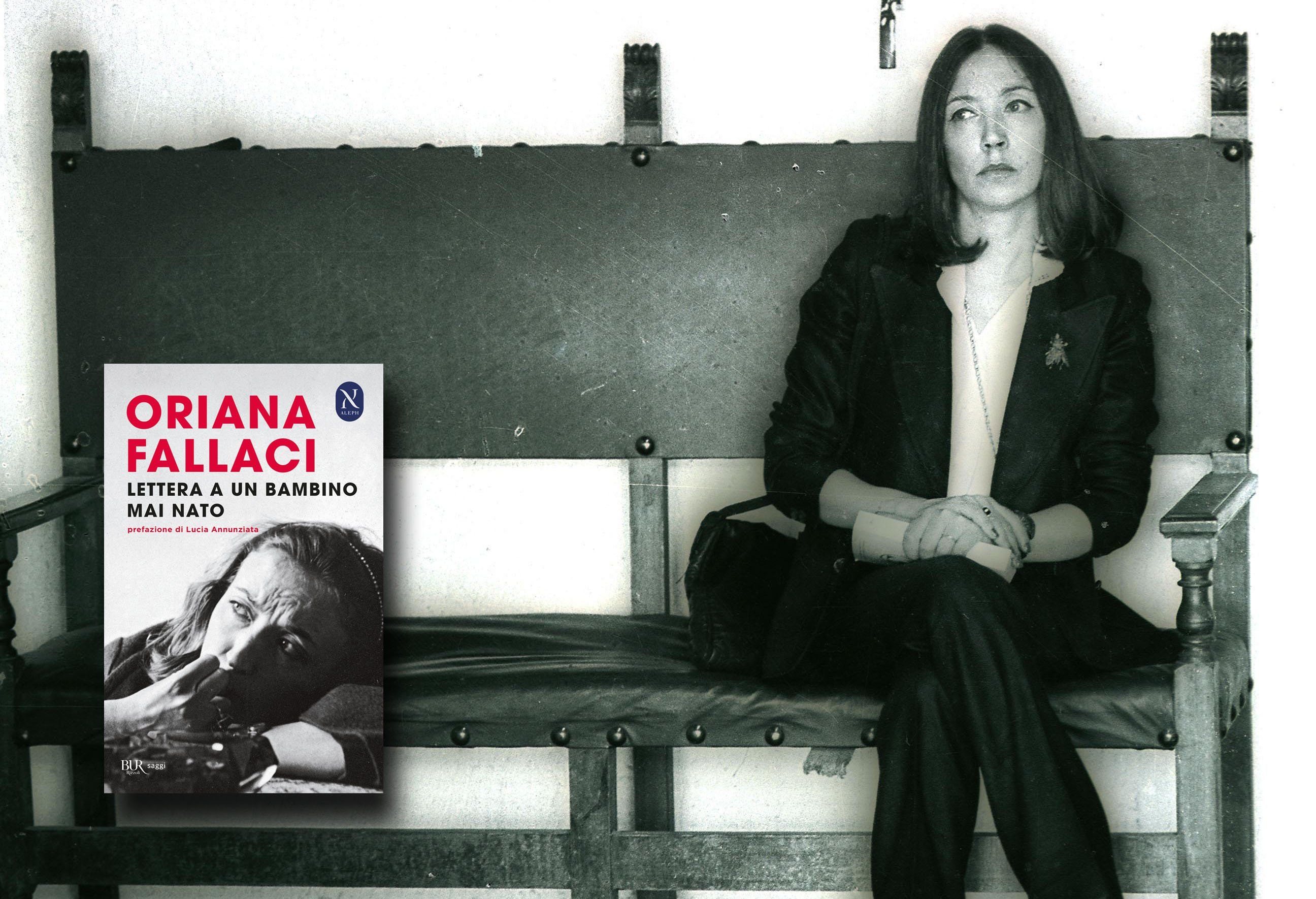 La propaganda abortista capovolge la «Lettera» della Fallaci al suo bimbo