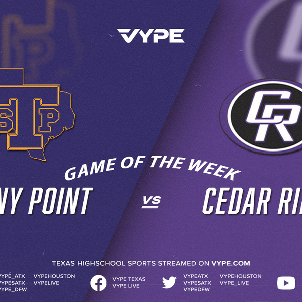 VYPE Central Texas Game of the Week Preview: Stony Point vs. Cedar Ridge