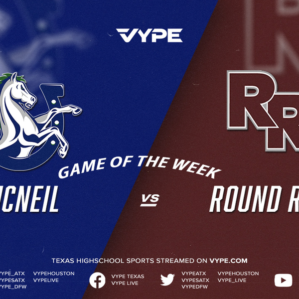 VYPE Central Texas Game of the Week Preview: McNeil vs. Round Rock