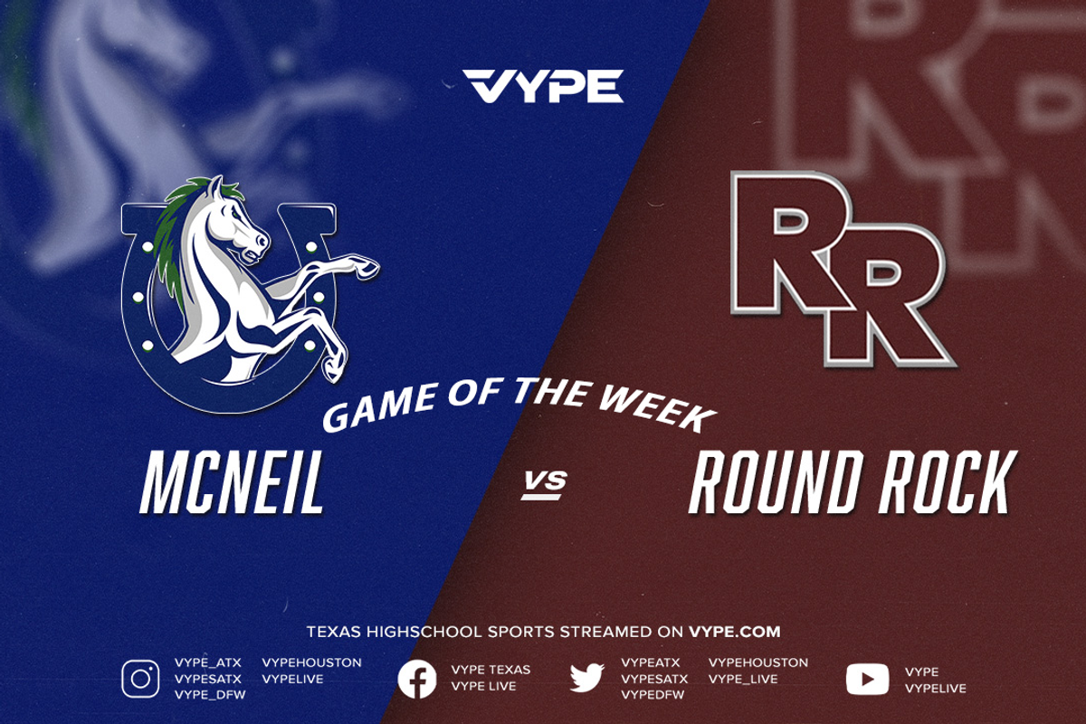VYPE Austin Central Texas Game of the Week Recap: Revived Round Rock dispatches McNeil