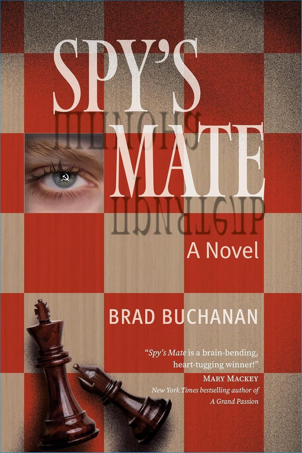 Checkmate, Comrade: Espionage, Surveillance, and the Quiet Rebellion over the Chess Board
