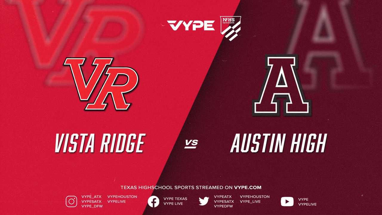 6PM | NFHS - 6A-2 Volleyball Bi-district: Vista Ridge vs. Austin High