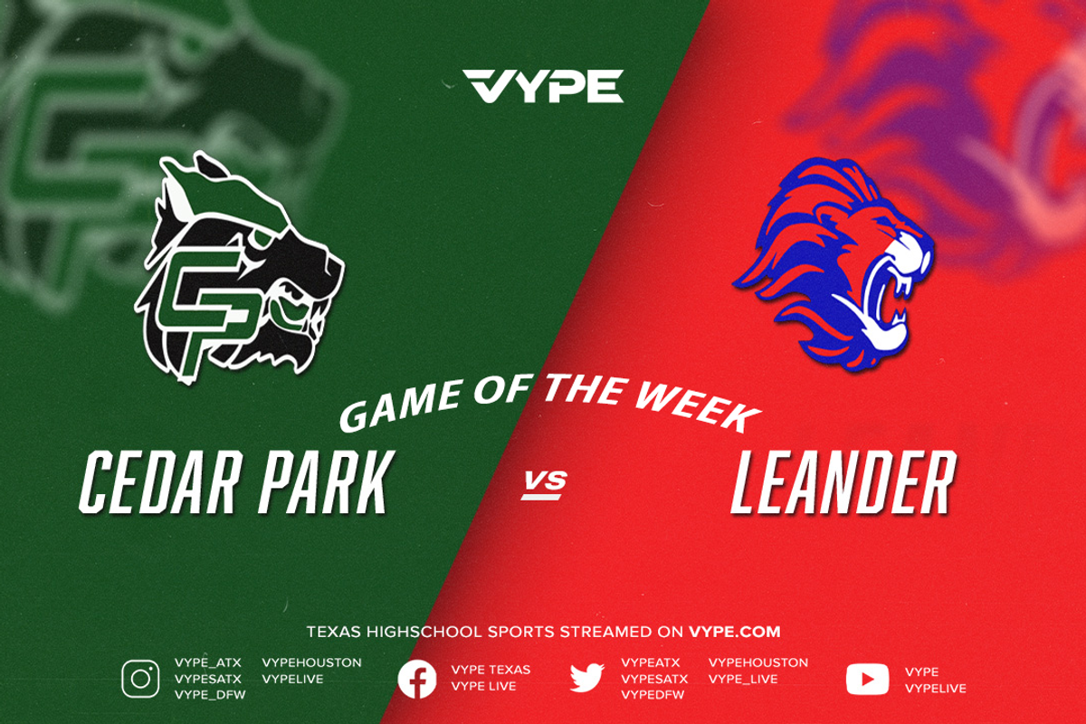 VYPE Central Texas Game of the Week Preview: Cedar Park vs. Leander