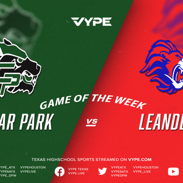 VYPE Central Texas Game of the Week Preview: Cedar Park vs. Leander