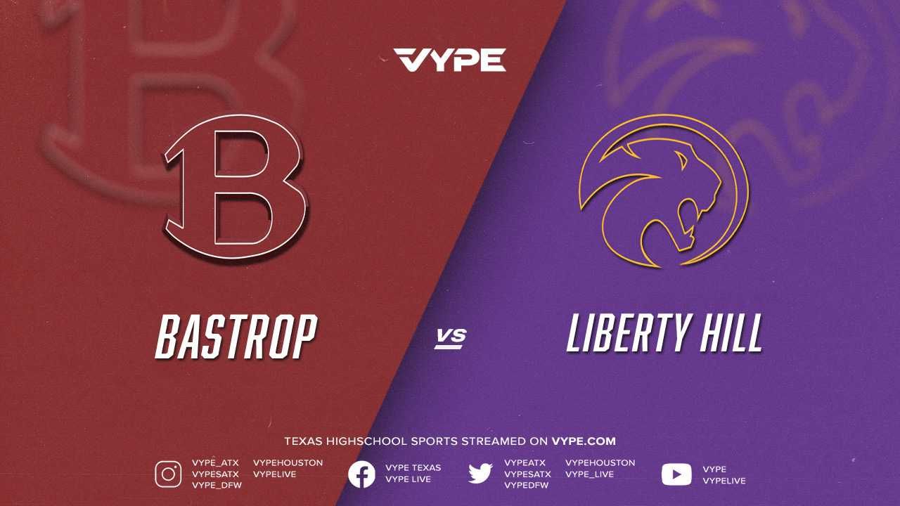7:30PM - Football: Bastrop vs. Liberty Hill