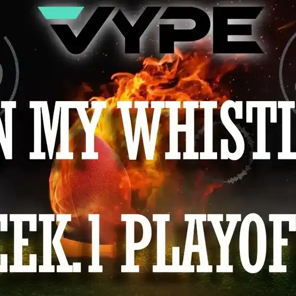 On My Whistle Podcast | TXHSFB Playoffs Week 1 Preview
