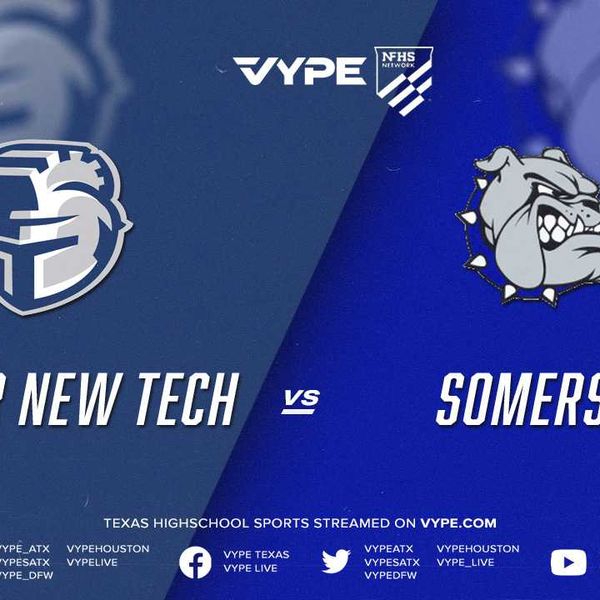 7:30PM | NFHS – 4A D1 Football Bi-district: New Tech vs. SA Somerset