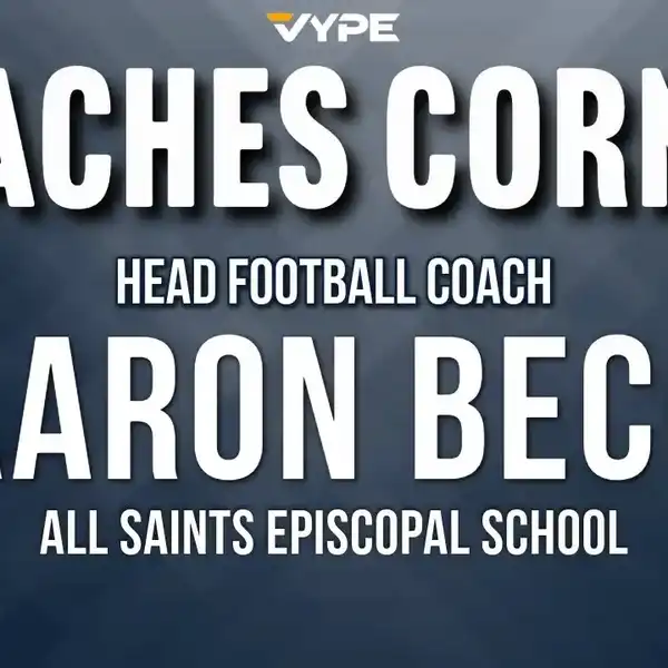 VYPE Coaches Corner: All Saints Episcopal Football HC Aaron Beck; TAPPS DII State Final Preview