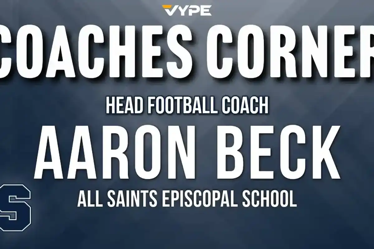 VYPE Coaches Corner: All Saints Episcopal Football HC Aaron Beck; TAPPS DII State Final Preview