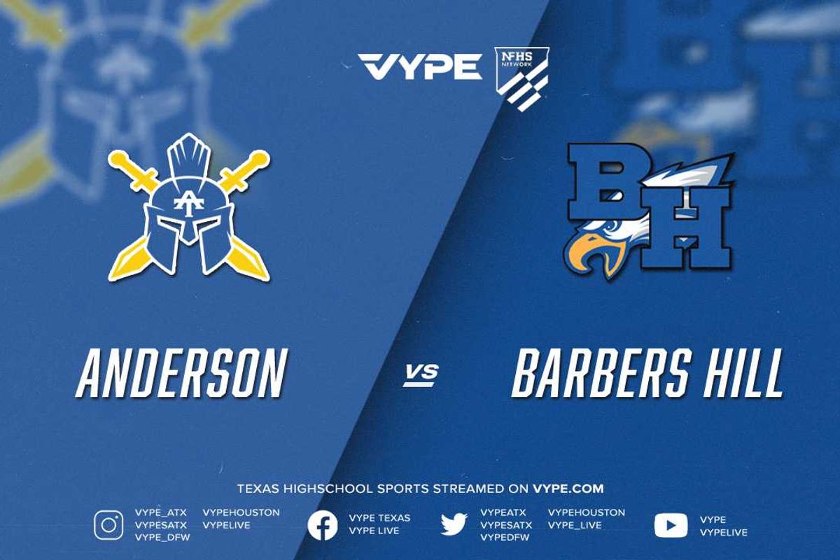 5PM | NFHS – 5A D1 Football Area: Anderson vs. Barber’s Hill