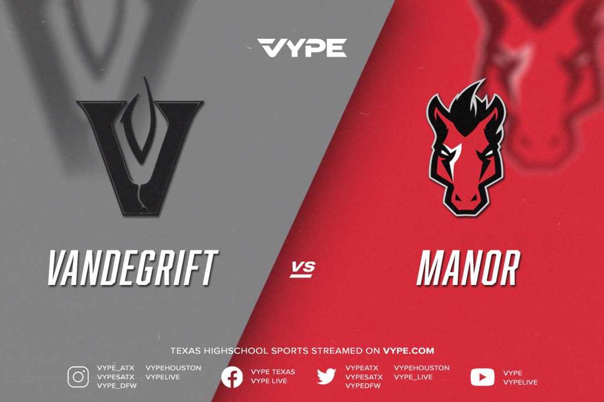 7PM - Boys Basketball: Vandegrift vs. Manor
