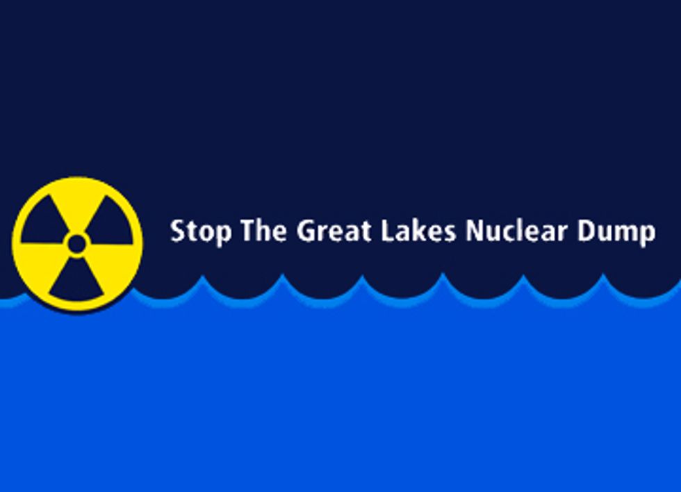 Stop the Great Lakes Nuclear Waste Dump