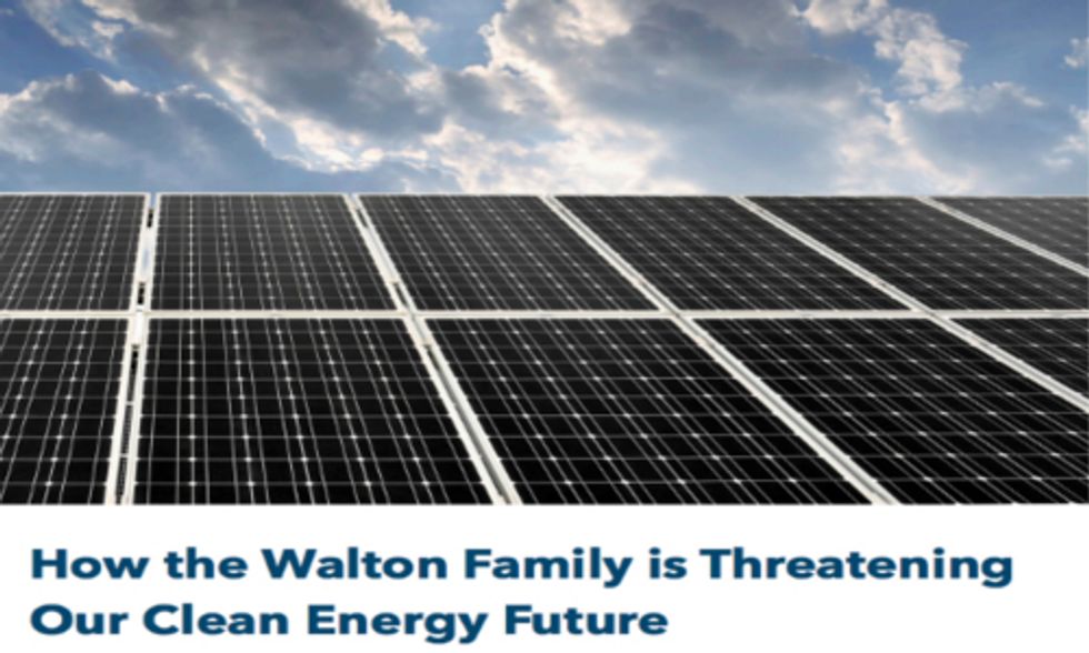 Walmart's Walton Family Threatens America's Renewable Energy Future