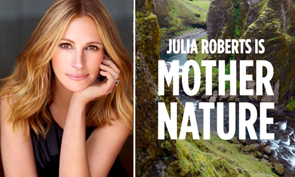 Julia Roberts is Mother Nature