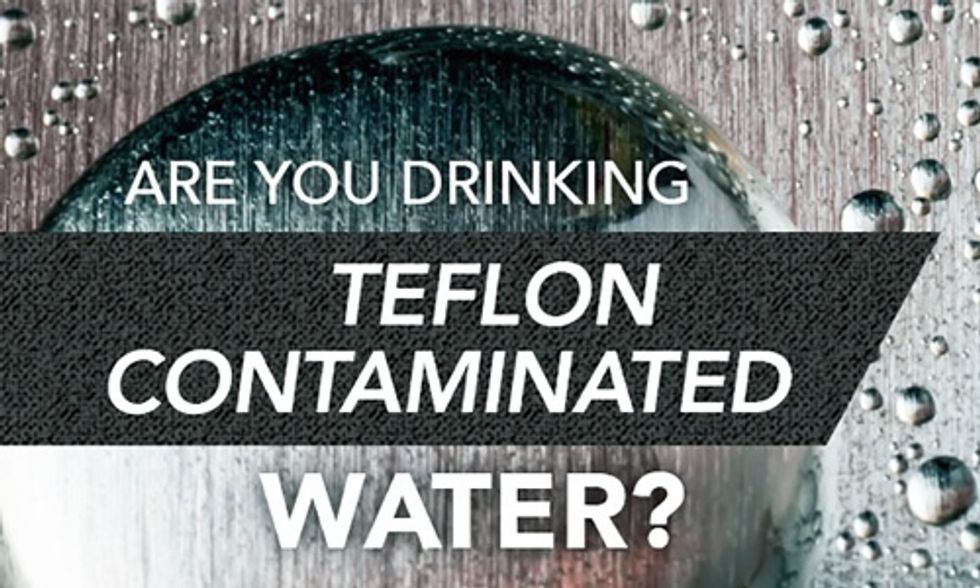 Are You Drinking Teflon Contaminated Water?