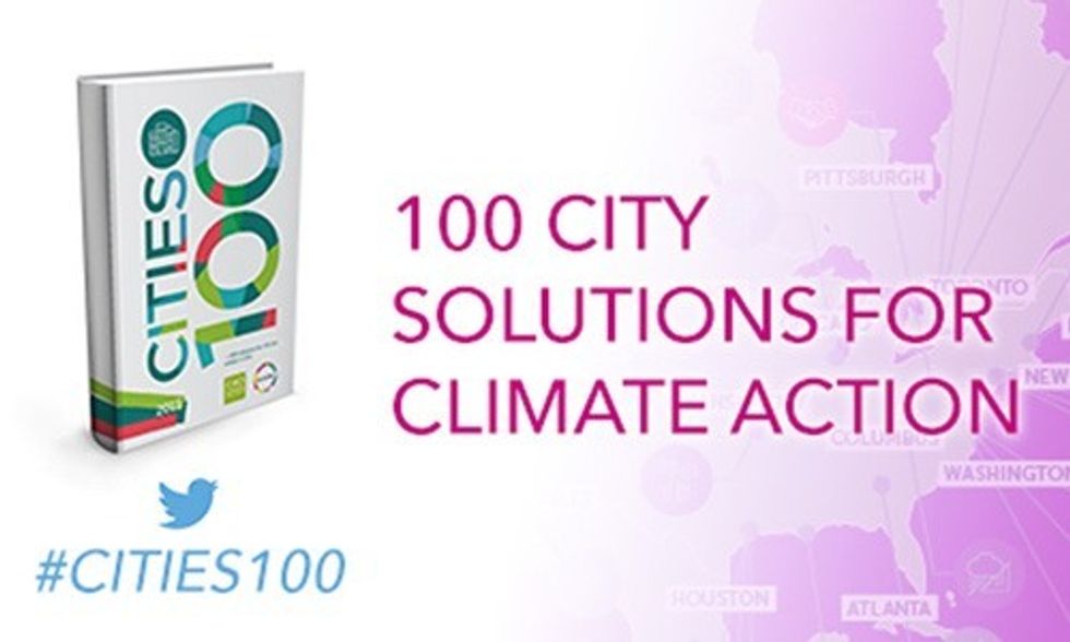 100 City Solutions for Climate Action From the U.S. and Around the World