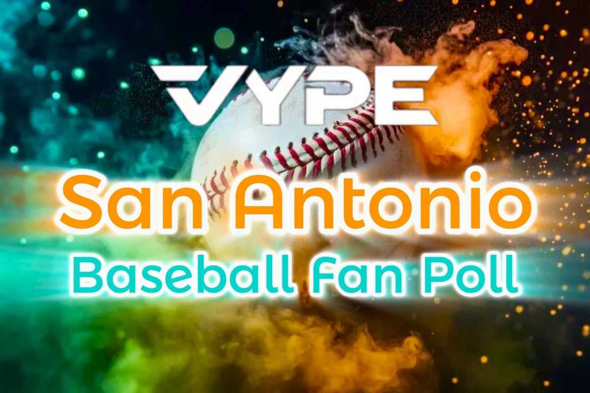 VYPE San Antonio 2026 Preseason Baseball Player of the Year Fan Poll