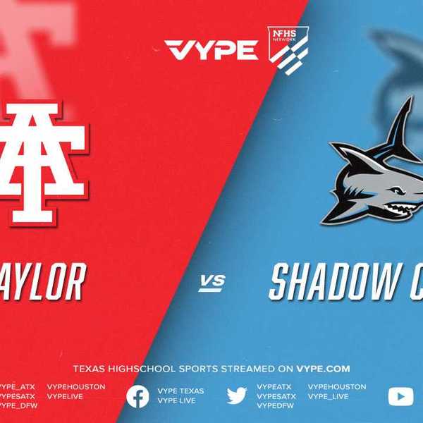 7PM | NFHS - 6A D2 Girls Basketball Reg. III Semifinal: Alief Taylor vs. Shadow Creek