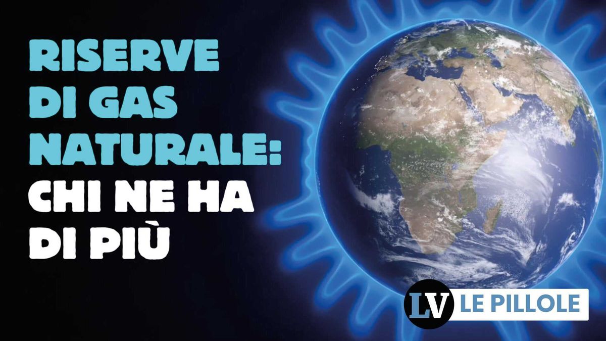 Riserve di gas naturale: chi ne ha di più