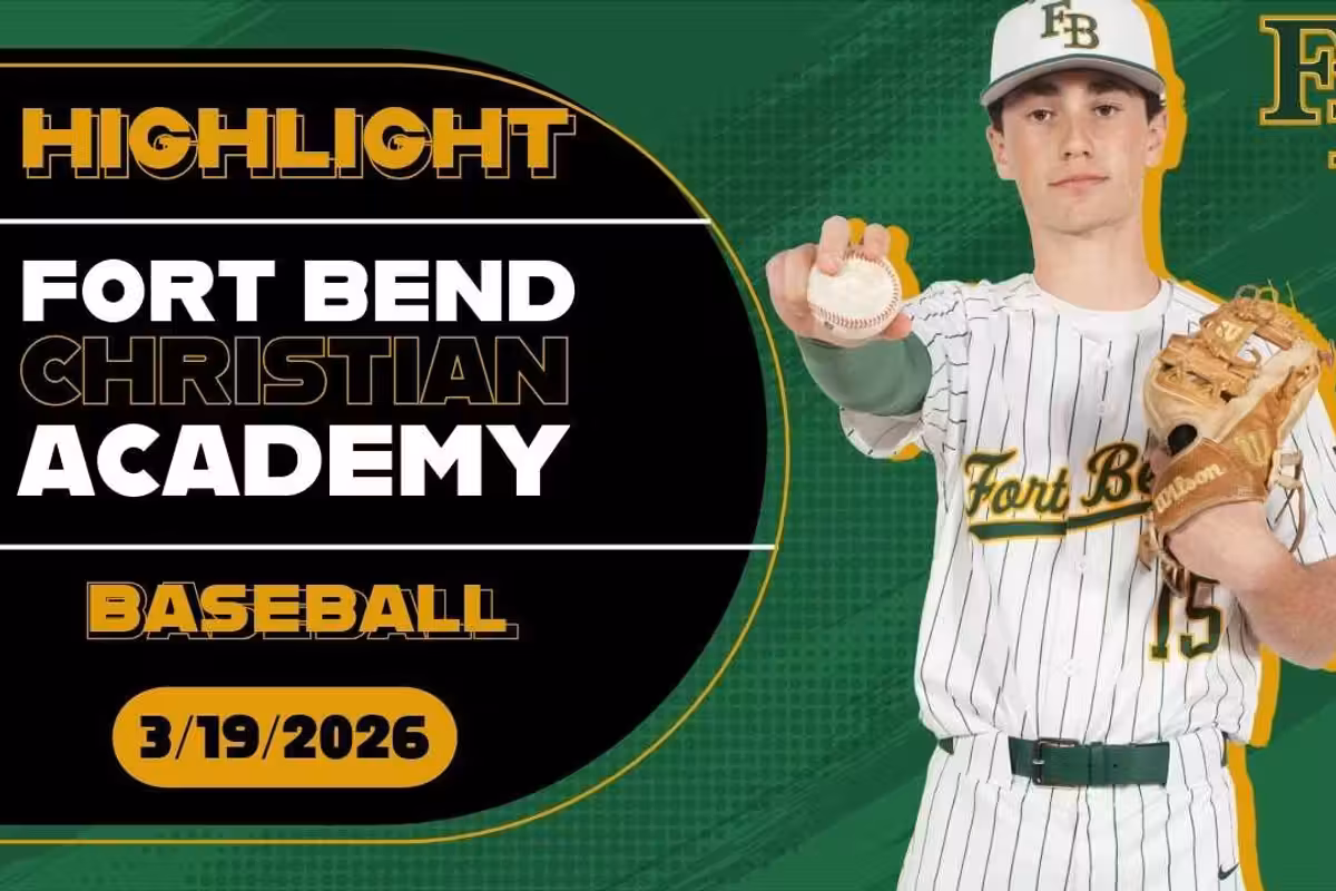 VYPE HIGHLIGHTS | Fort Bend Christian Academy Baseball