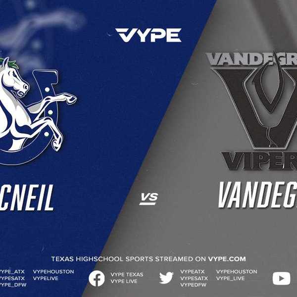 7:30PM - Baseball: McNeil vs. Vandegrift, Game 1