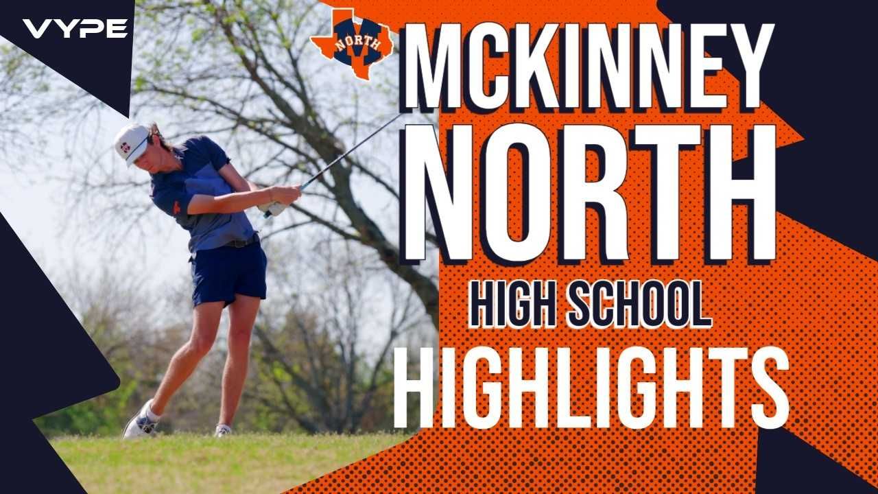 VYPE HIGHLIGHTS | McKinney North Bulldogs Golf Tournament