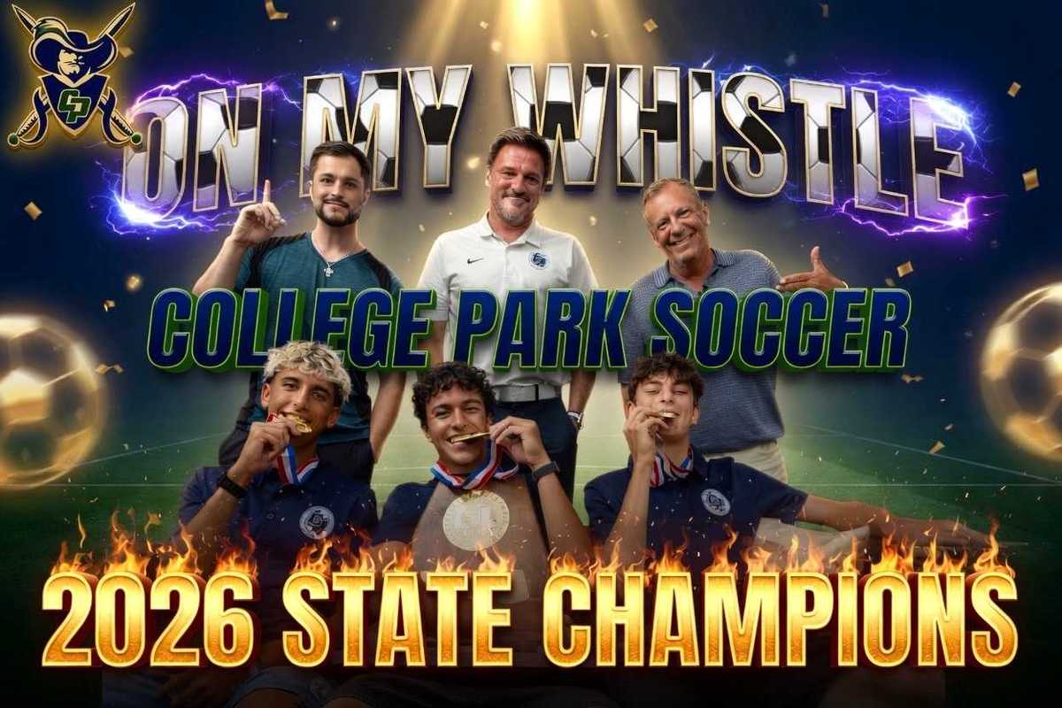 On My Whistle | College Park Soccer: Inside the Program’s First State Title