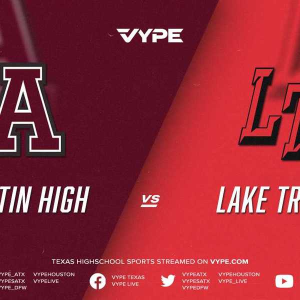 7:30PM - Baseball: Austin High vs. Lake Travis, Game 1