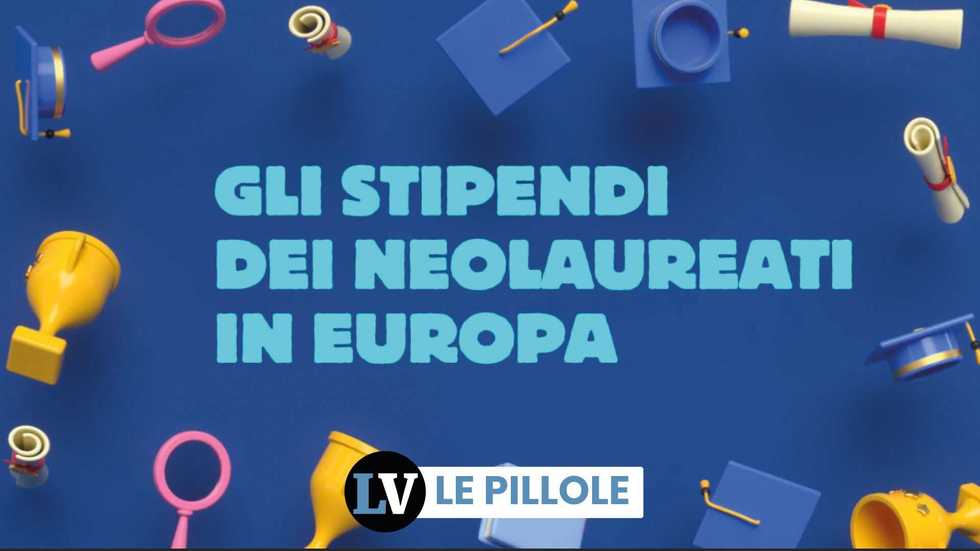 Gli stipendi dei neolaureati in Europa