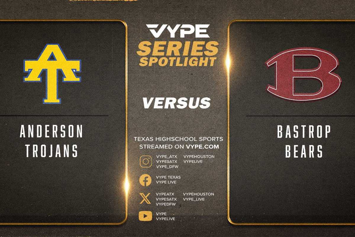 VYPE Live Series Spotlight: Anderson vs. Bastrop