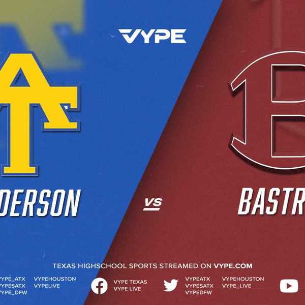 5PM - Baseball: Anderson vs. Bastrop, Game 2