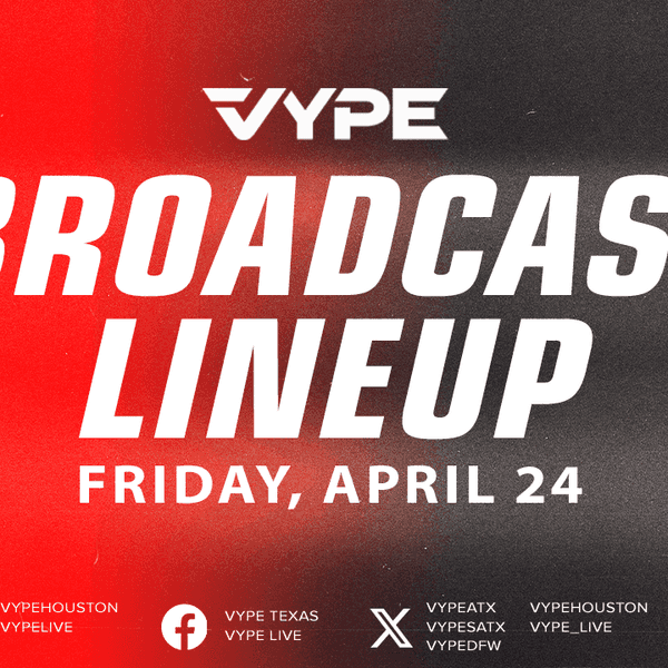 VYPE Live Lineup - Friday 4/24/26