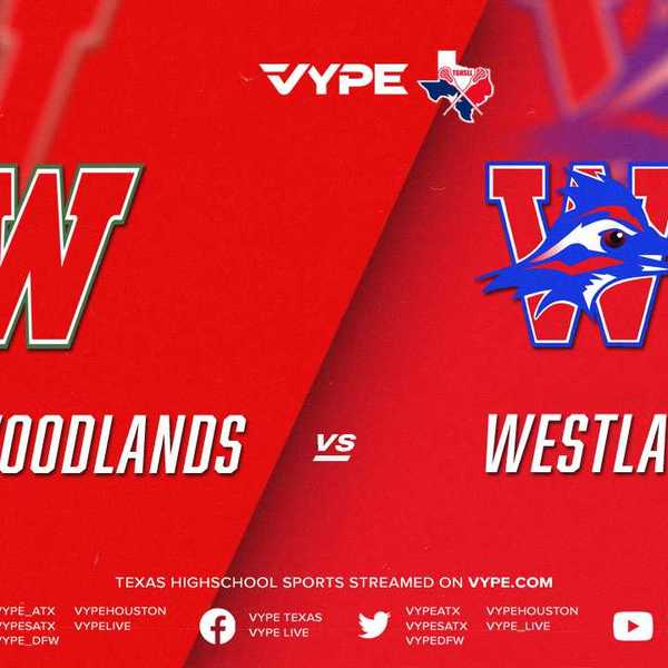 11AM - TGHSLL Super Regionals D1 Bracket B: Woodlands vs Westlake
