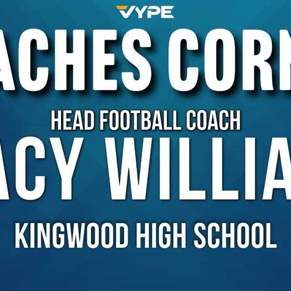 VYPE COACHES CORNER | Kingwood High School Head Football Coach Stacy Williams
