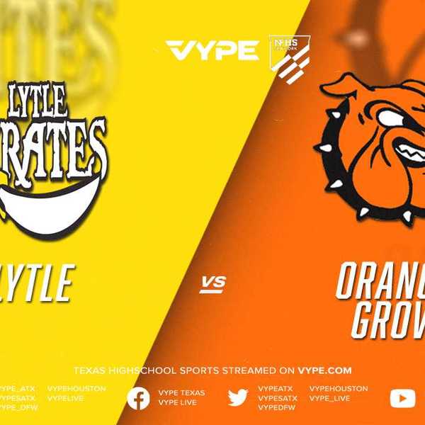 7PM | NFHS – 3A D2 Baseball Reg. IV Semifinal Game 1: Lytle vs. Orange Grove
