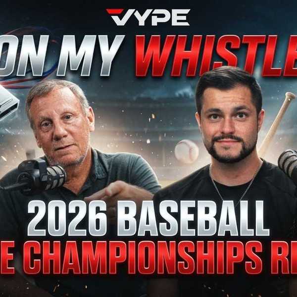 On My Whistle Podcast | UIL State Baseball Recap
